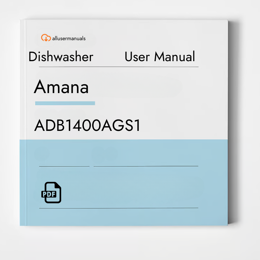 Amana Dishwasher ADB1400AGS1 Manual