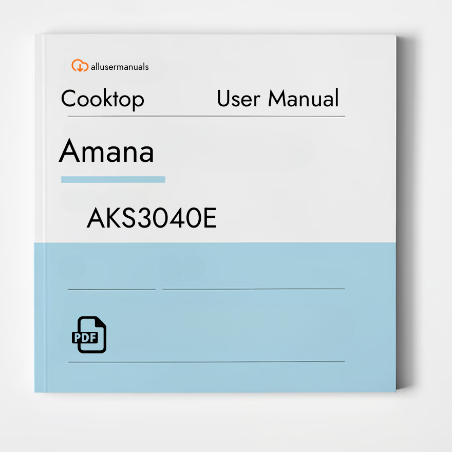 Amana Cooktop AKS3040E Manual