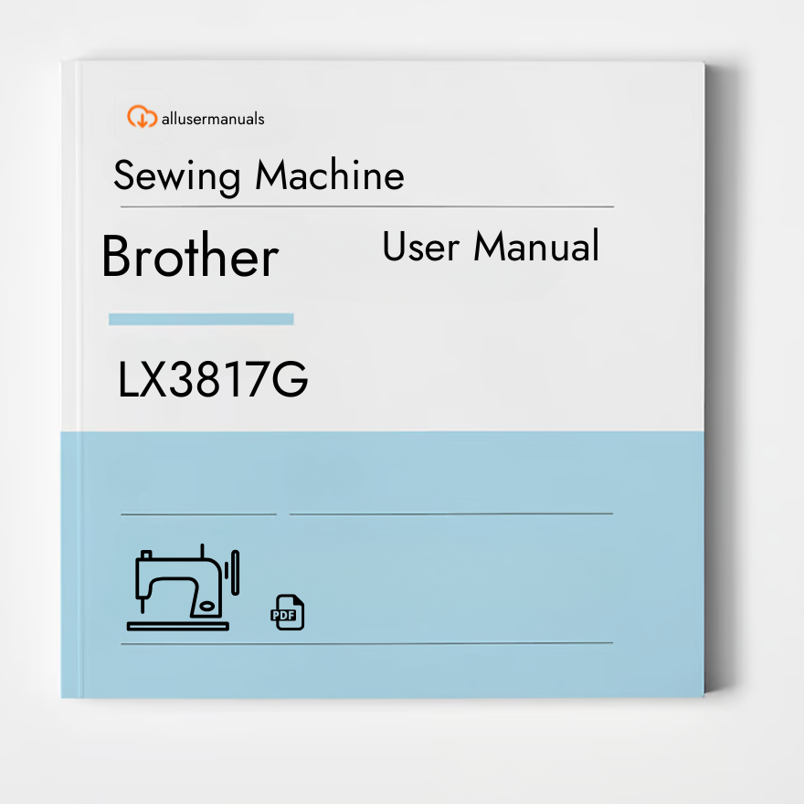 Brother Sewing Machine LX3817G Manual