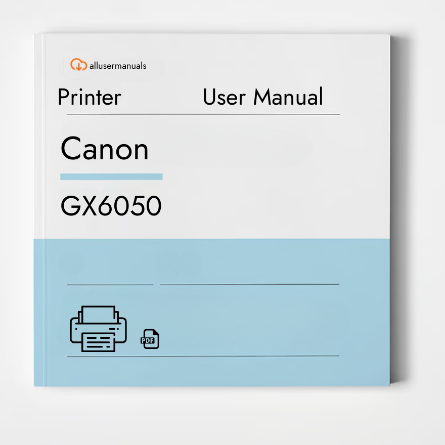 Canon Printer GX6050 Manual