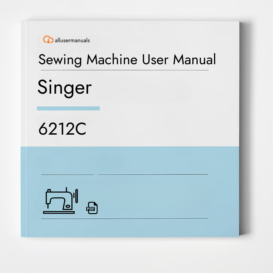Singer Sewing Machine 6212C Manual