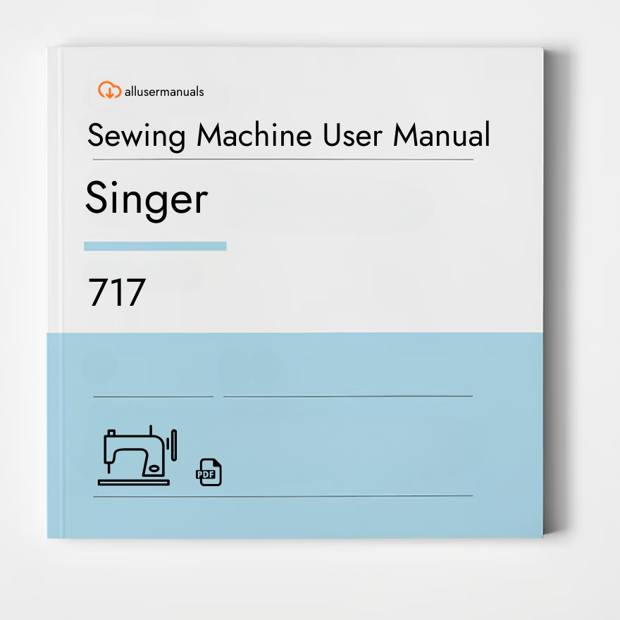 Singer Sewing Machine 717 Manual