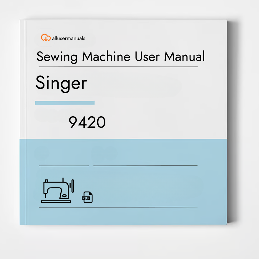 Singer Sewing Machine 9420 Manual