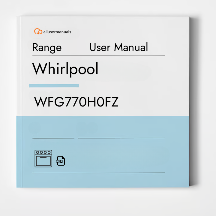 Whirlpool Range WFG770H0FZ Manual