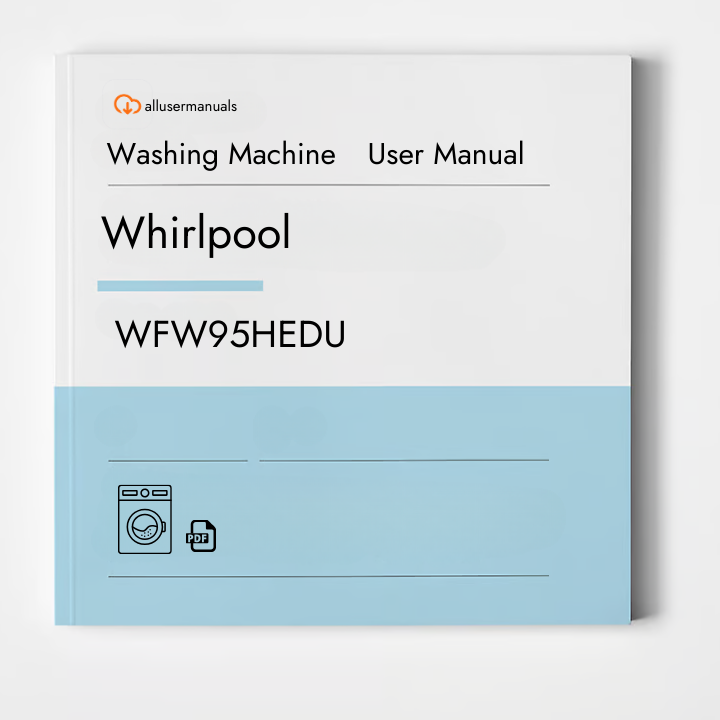 Whirlpool Washing Machine WFW95HEDU Manual