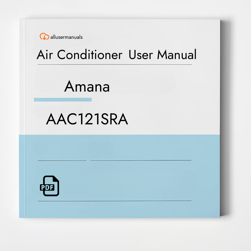 Amana Air Conditioner AAC121SRA Manual