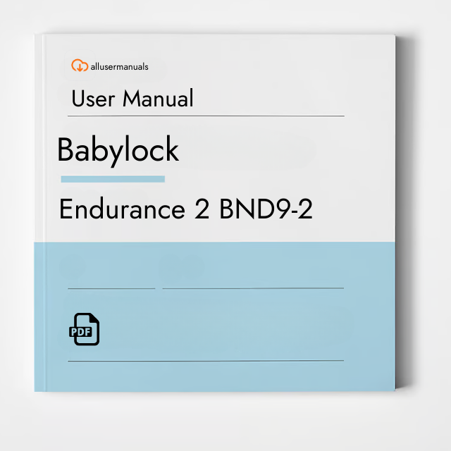 Babylock Sewing Machine Endurance 2 BND9-2 Manual