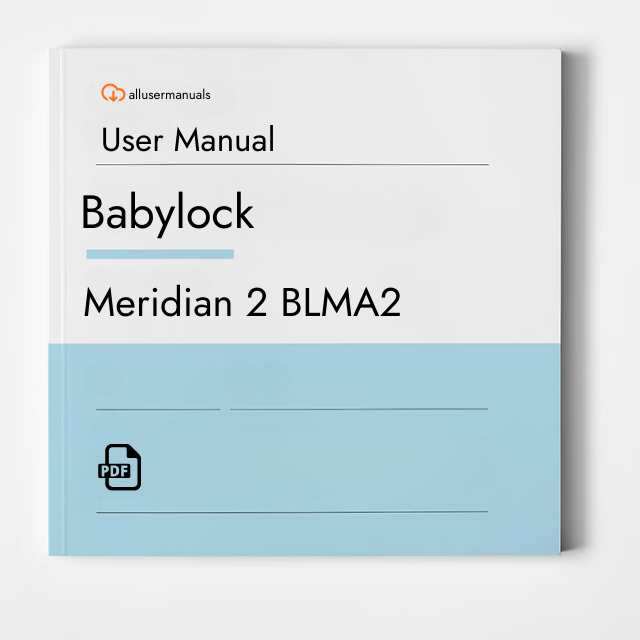 Babylock Sewing Machine Meridian 2 BLMA2 Manual