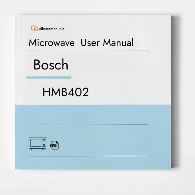 Bosch Microwave HMB402 Manual