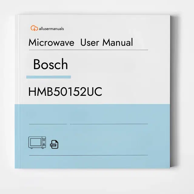 Bosch Microwave HMB50152UC Manual