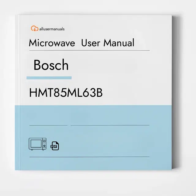 Bosch Microwave HMT85ML63B Manual