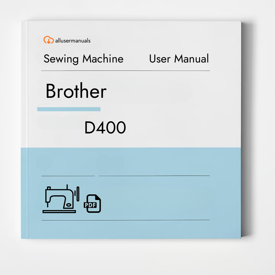 Brother Sewing Machine D400 Manual