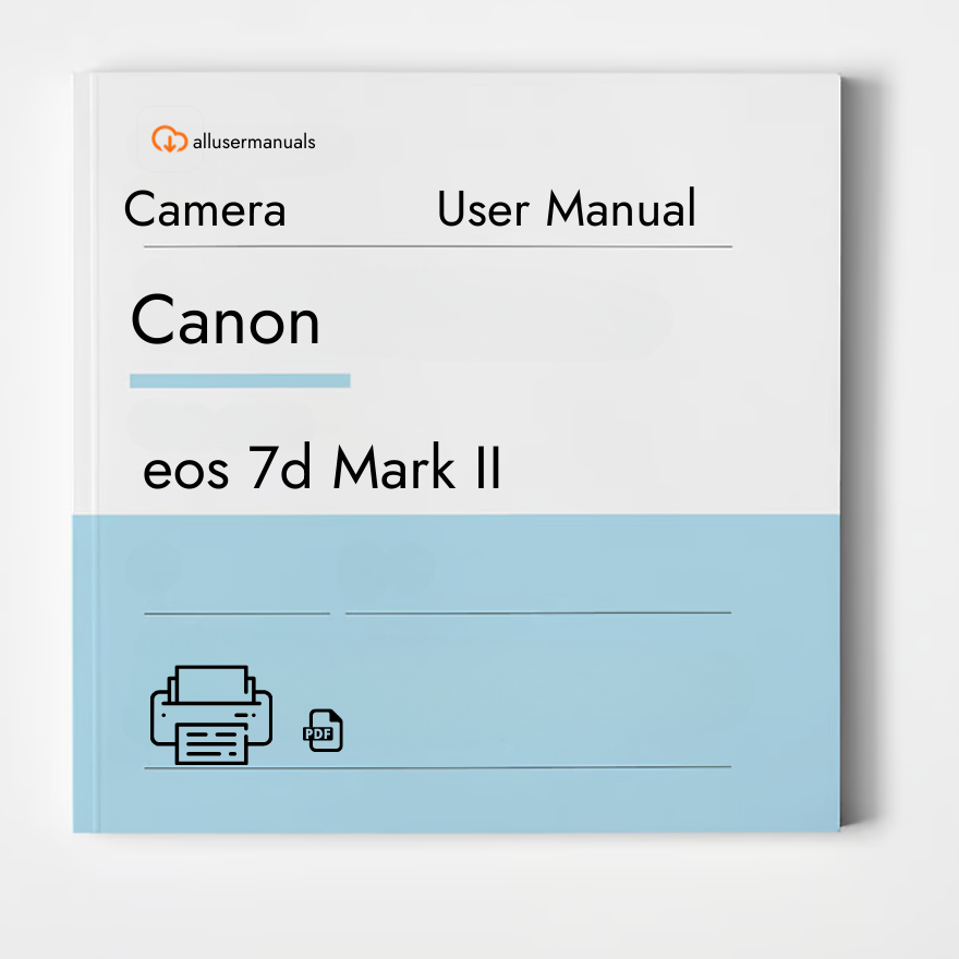 Canon Printer eos 7d Mark II Manual