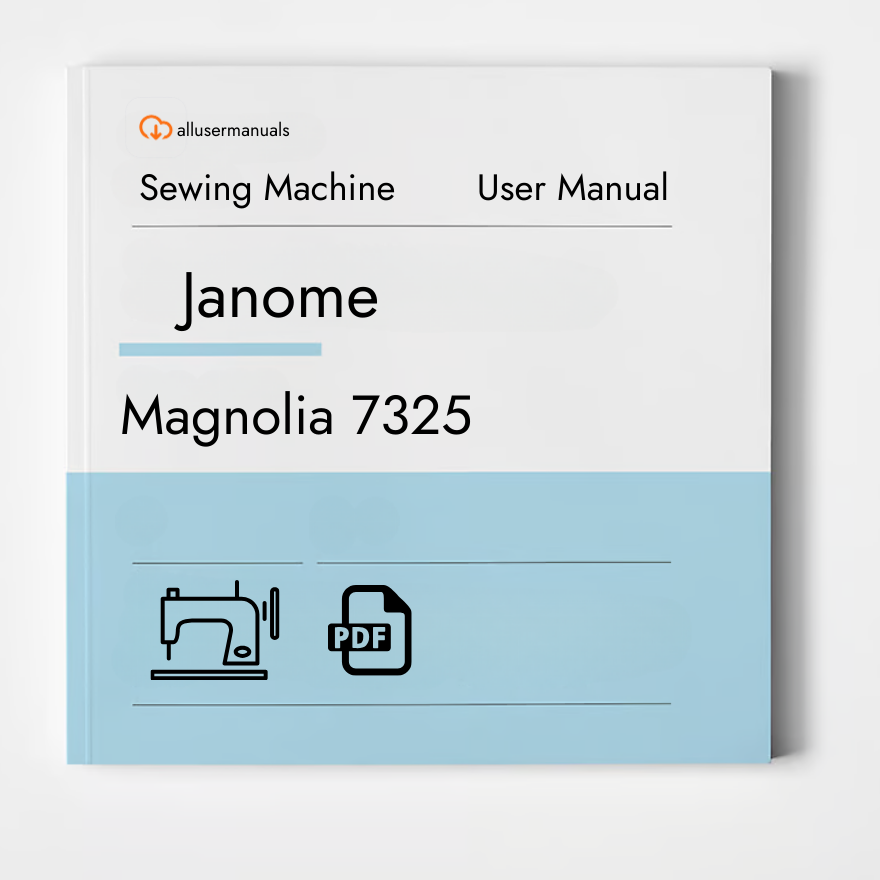 Janome Sewing Machine Magnolia 7325 Manual