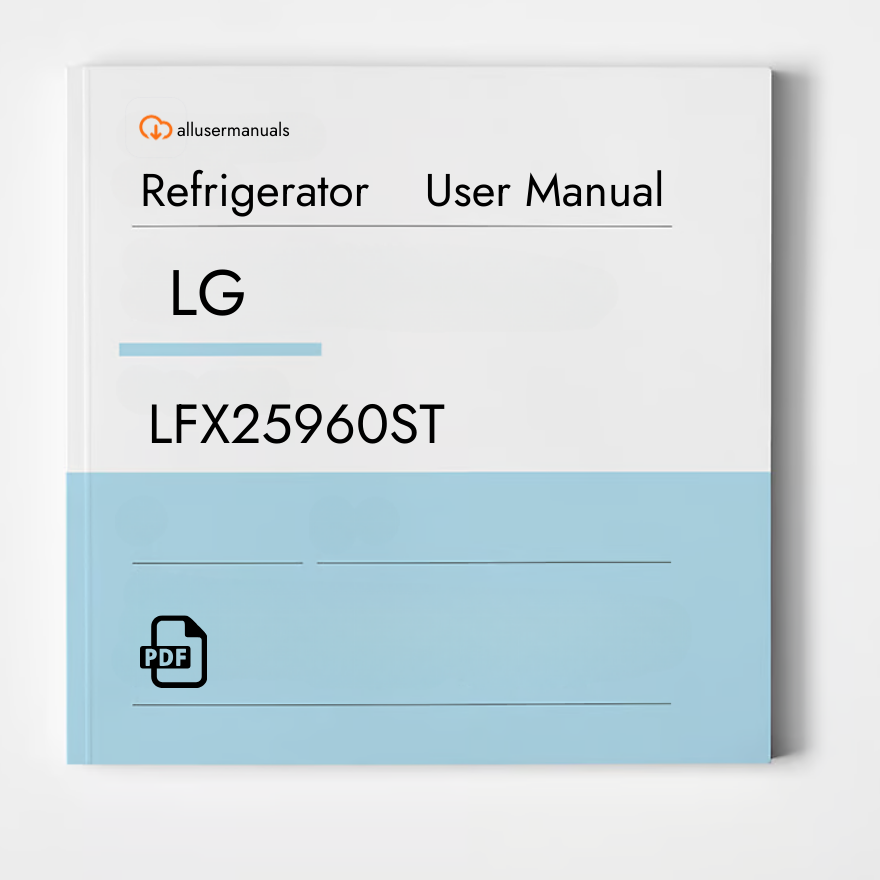 LG Refrigerator LFX25960ST Manual
