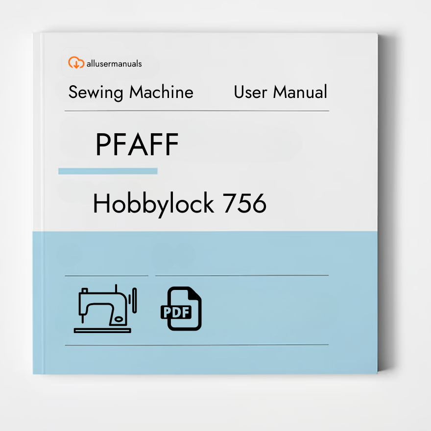 PFAFF Sewing Machine hobbylock 756 Manual