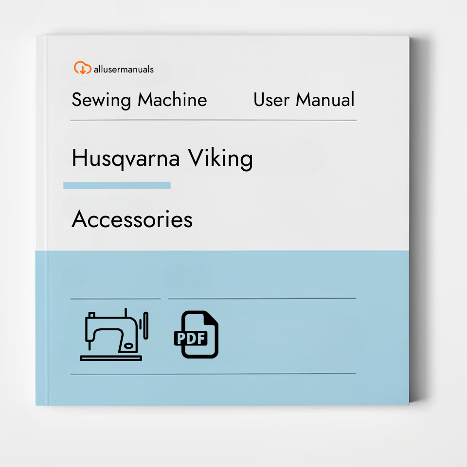 Husqvarna Viking Sewing Machine Accessories Manual