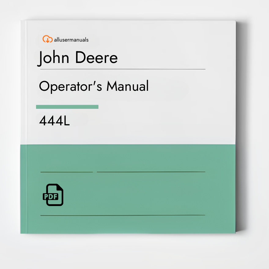 John Deere Loaders 444L Manual
