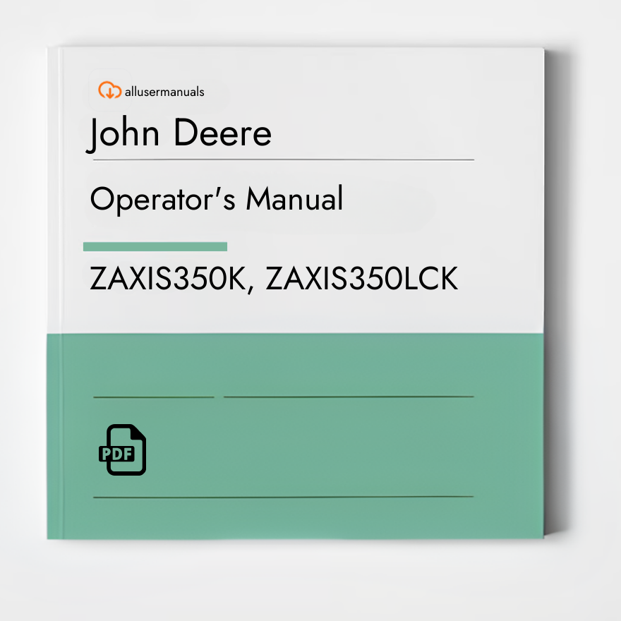 John Deere Excavators ZAXIS350LCK Manual