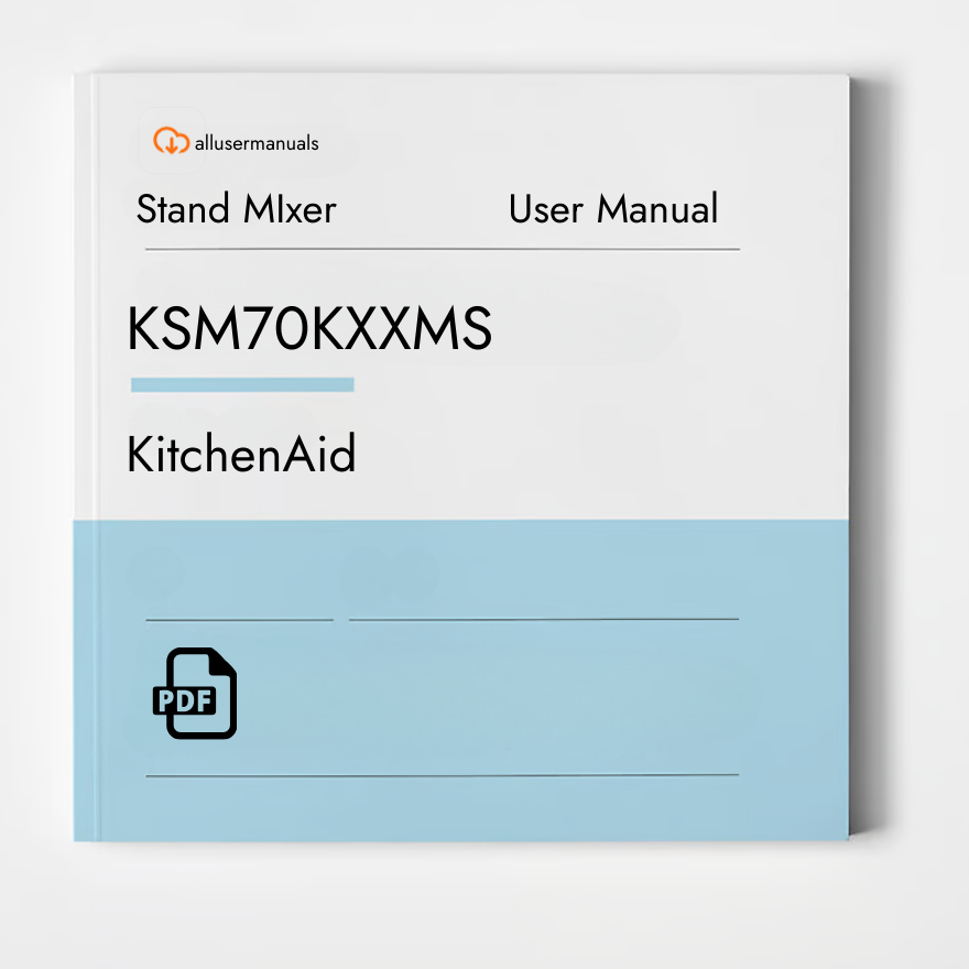 Kitchen Aid Stand Mixer KSM70KXXMS Manual