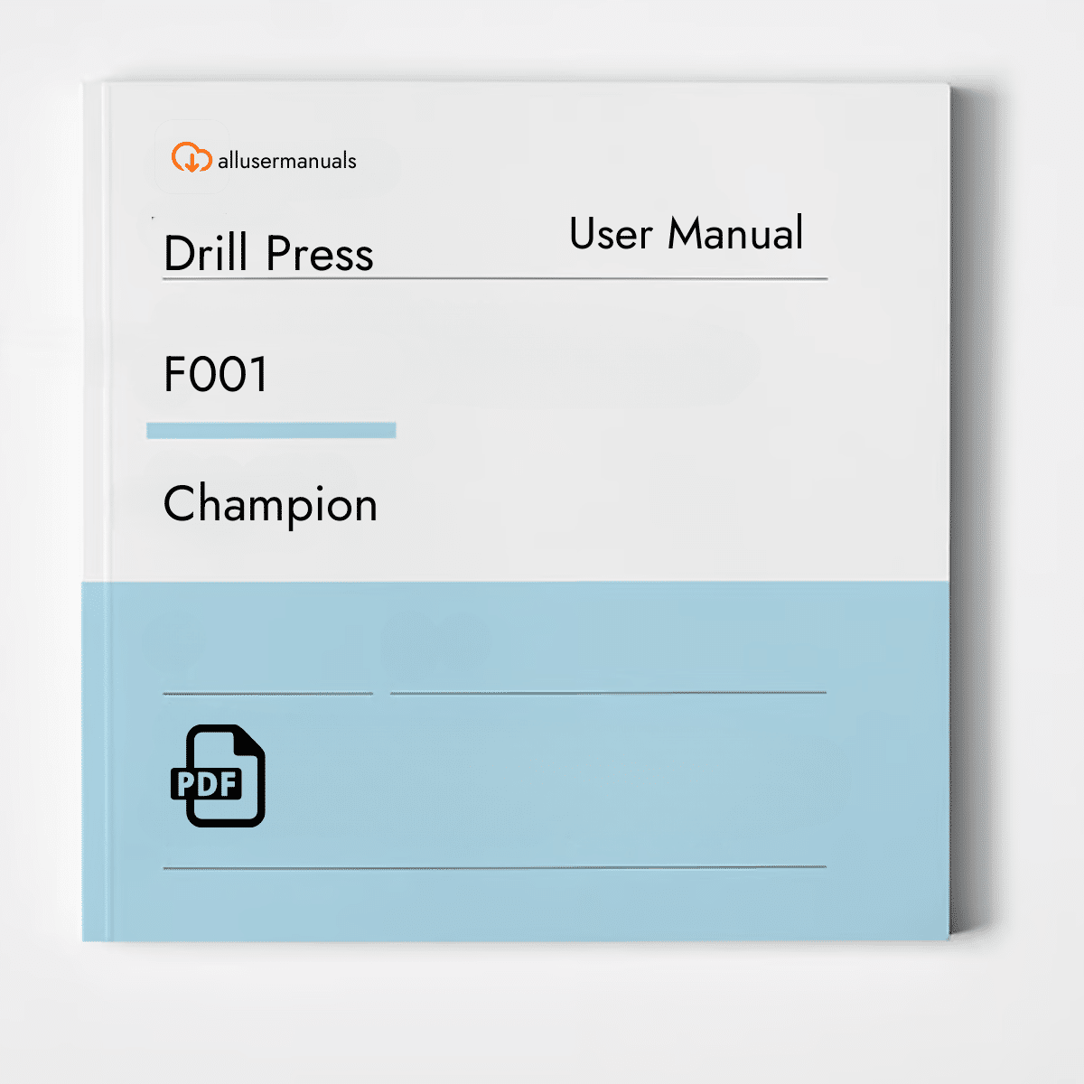 Champion Bench Top Drill Press F001 Manual