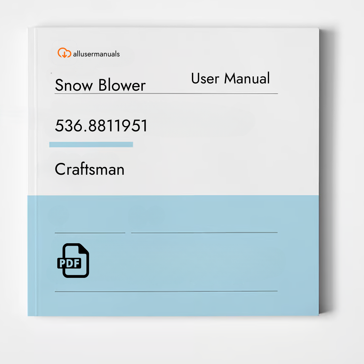 Craftsman Snow Blower 536.8811951 Manual