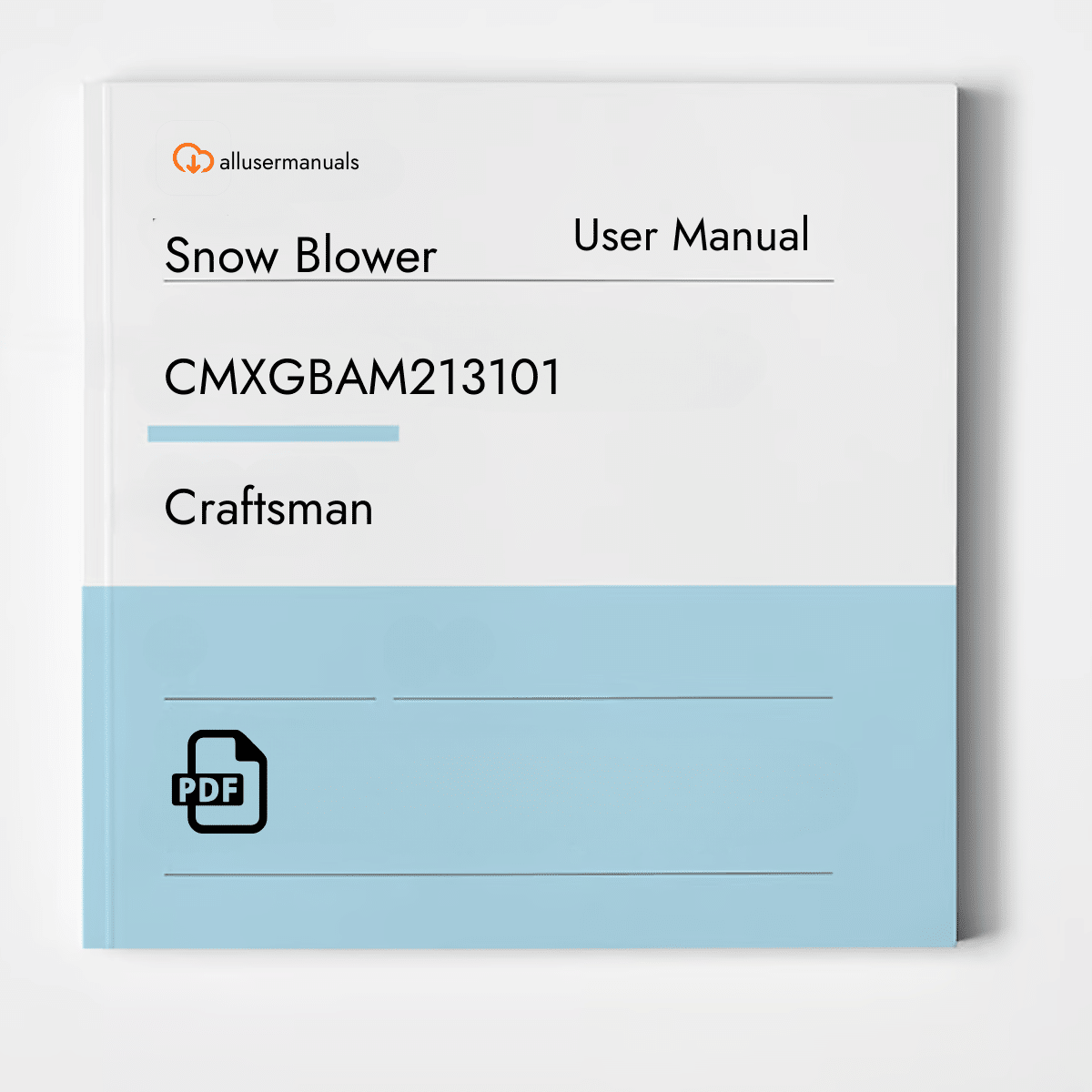 Craftsman Snow Blower CMXGBAM213101 Manual