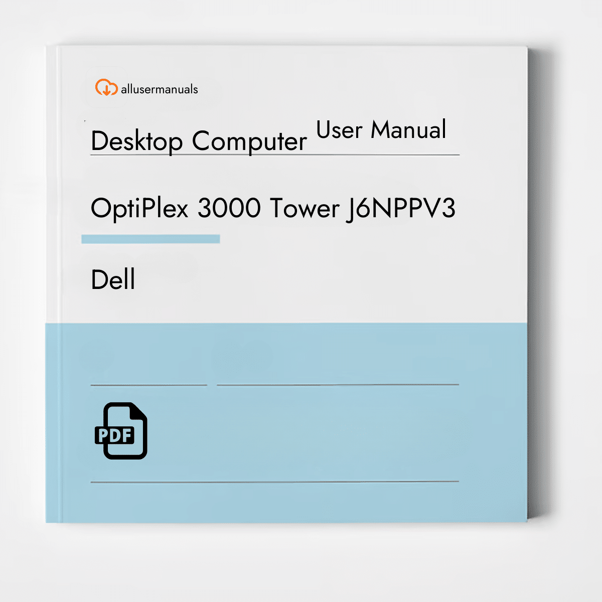Dell Desktop Computer OptiPlex 3000 Tower J6NPPV3 Manual