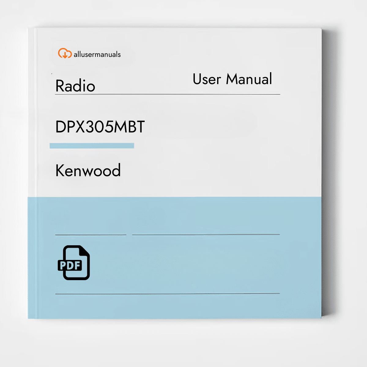 Kenwood Radio DPX305MBT Manual