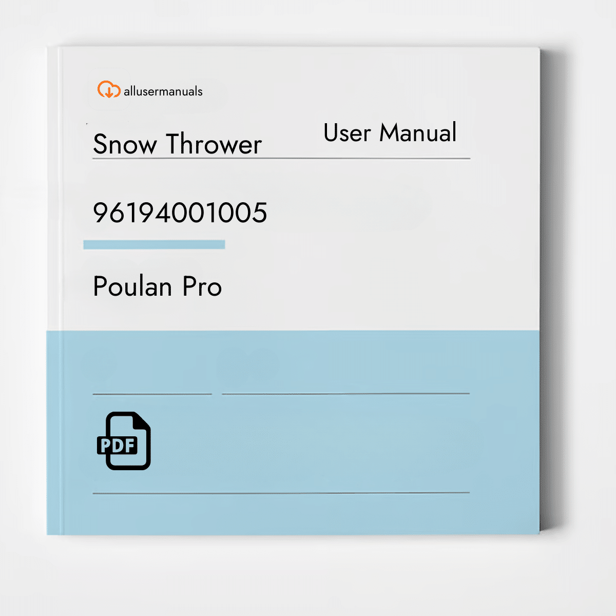 Poulan Pro Snow Thrower 96194001005 Manual