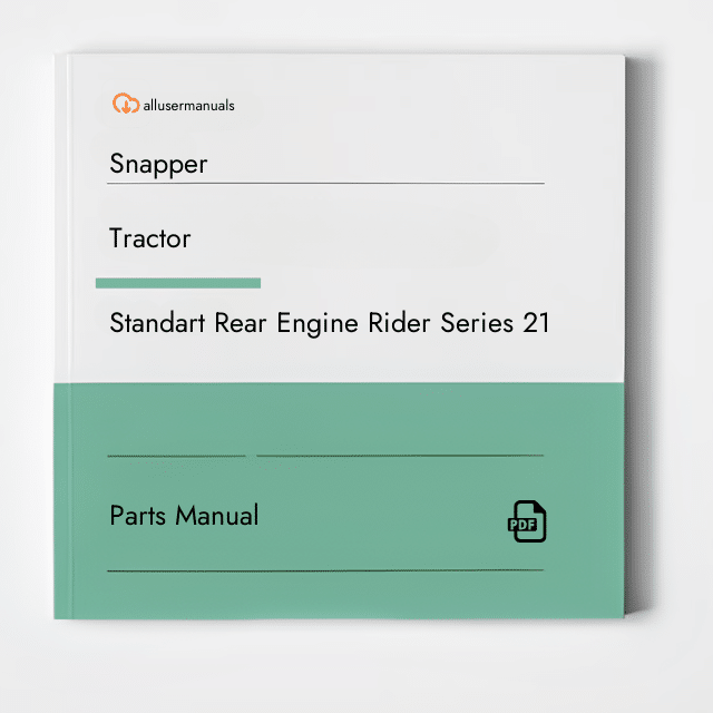 Snapper Tractors Parts Standart Rear Engine Rider Series 21 Manual