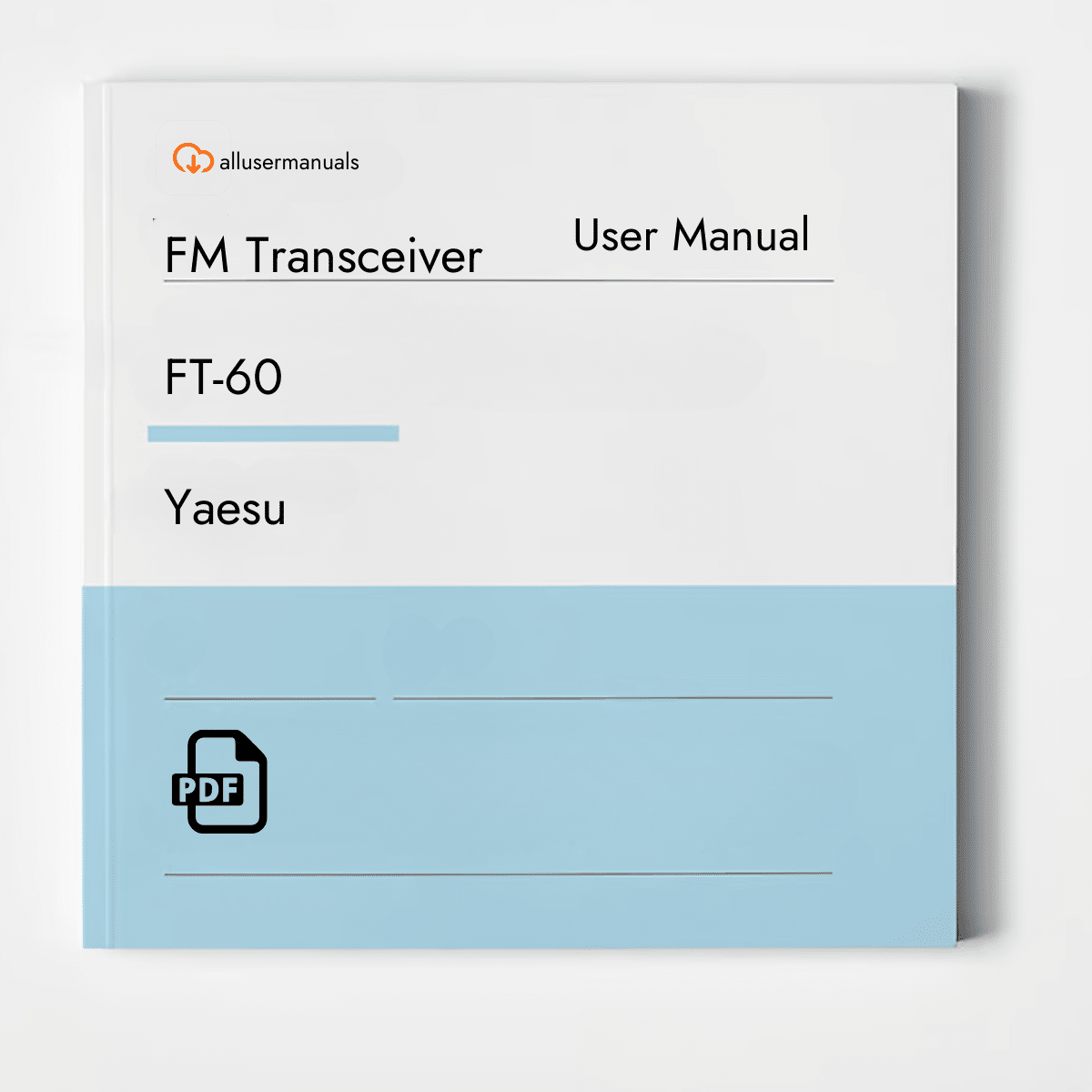 Yaesu FM Transceiver FT-60 Manual