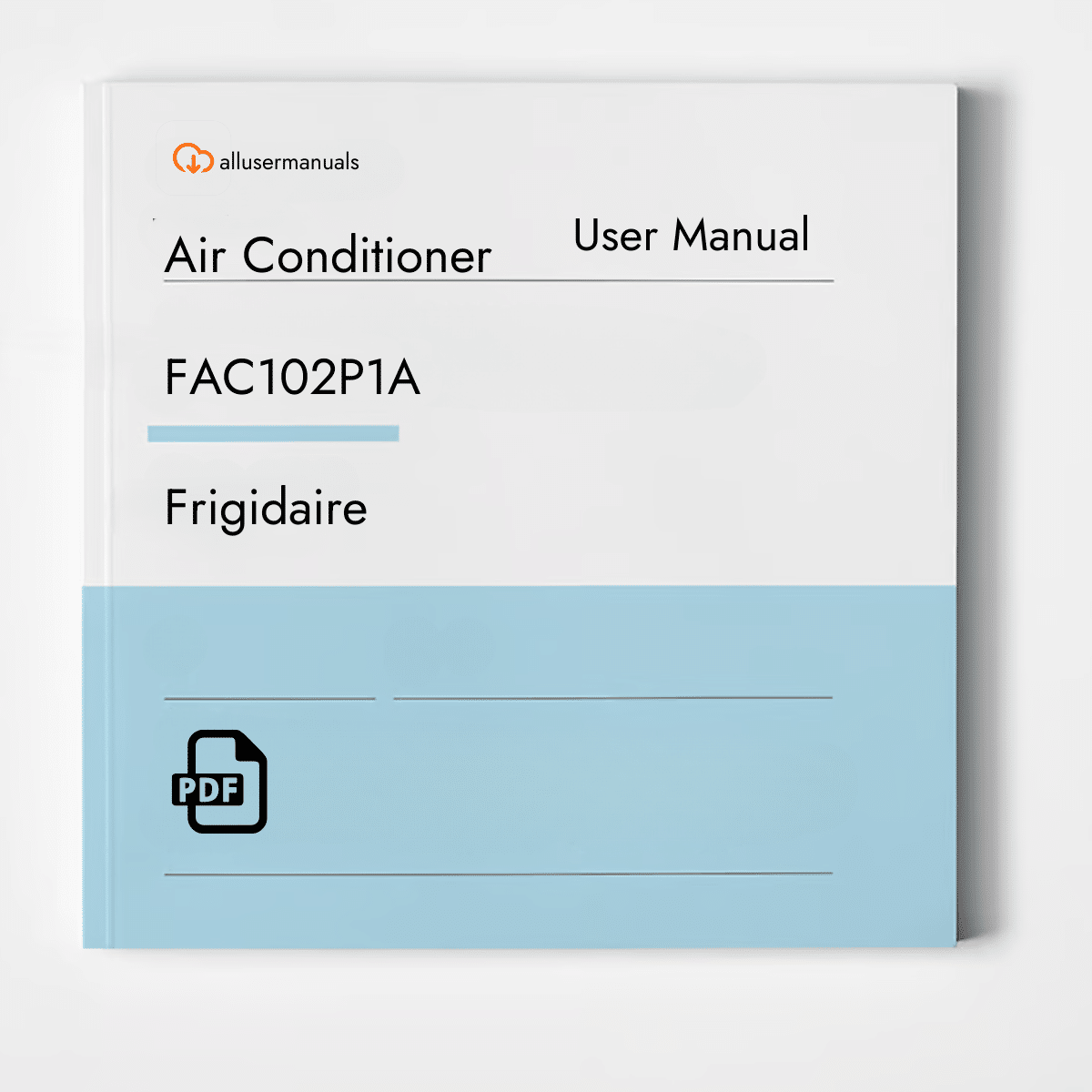 Frigidaire Air Conditioner FAC102P1A Manual