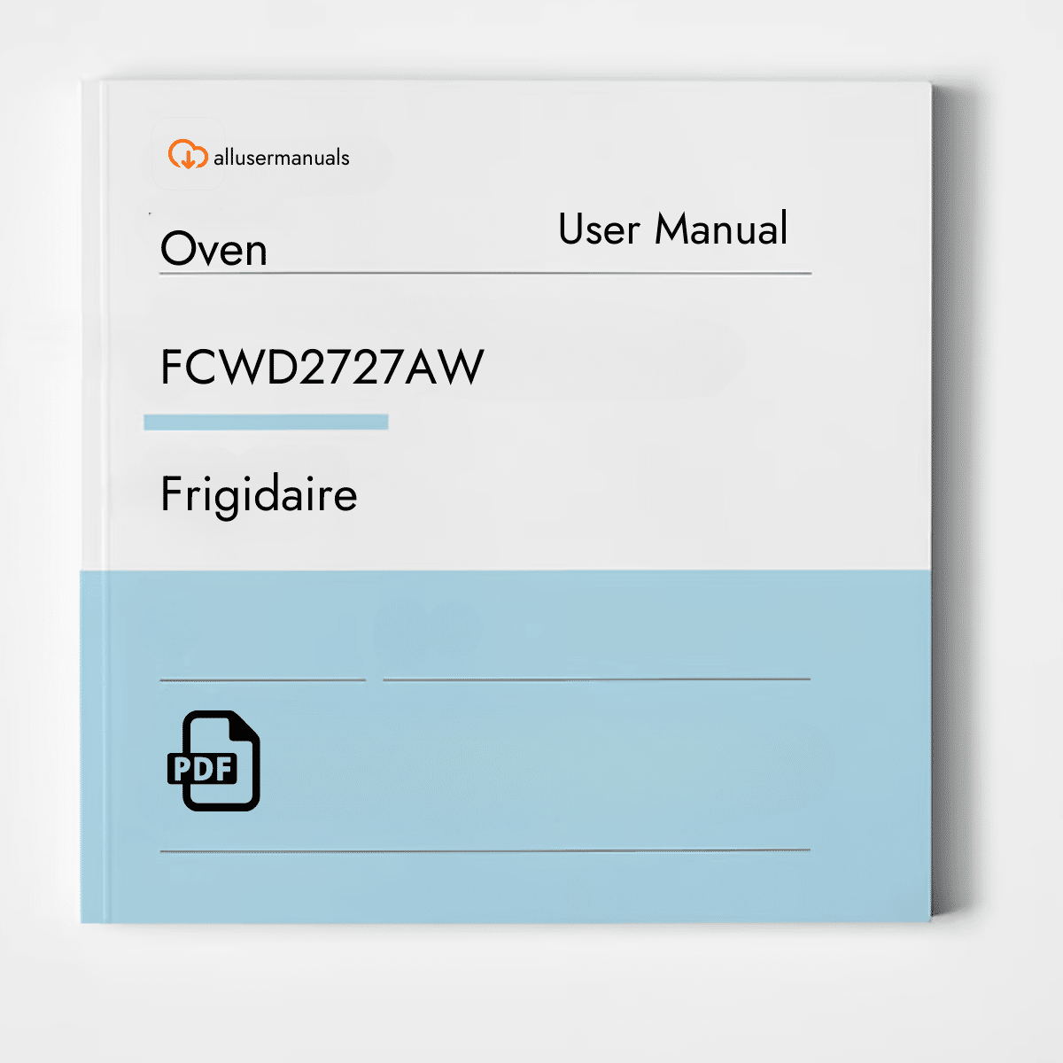 Frigidaire Wall Oven FCWD2727AW Manual